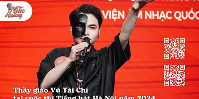 Cùng cổ vũ cho thầy giáo Tài Chí tại cuộc thi Tiếng hát Hà Nội 2024