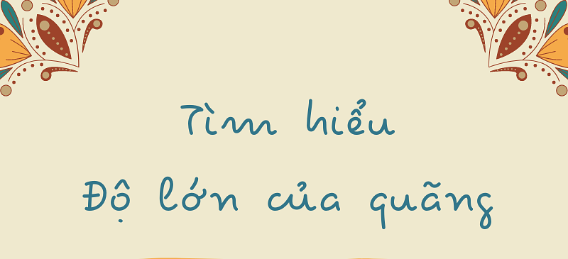 Tìm hiểu độ lớn của quãng
