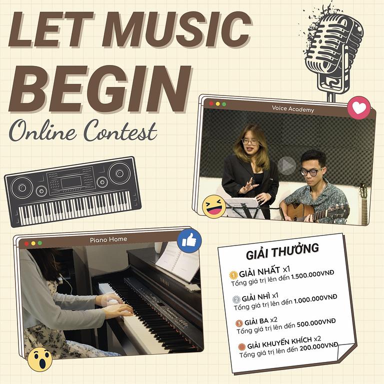 “LET MUSIC BEGIN” – Cuộc Thi Âm Nhạc Online