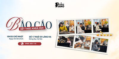 Buổi Báo Cáo Kết Thúc Khóa Học – Dấu Mốc Đánh Dấu Hành Trình Trưởng Thành Của Học Viên Piano Home T8/2026
