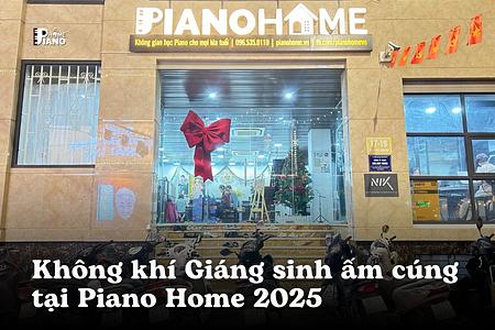 Không Khí Giáng Sinh Ấm Cúng Tại Piano Home 2025
