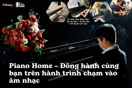 Ai cũng xứng đáng chạm đến âm nhạc – Dù bắt đầu ở bất kỳ độ tuổi nào | Piano Home