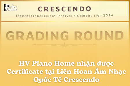 Sự tỏa sáng của những tài năng trẻ: Học viên Piano Home tại Liên Hoan Âm Nhạc Quốc Tế Crescendo 2024