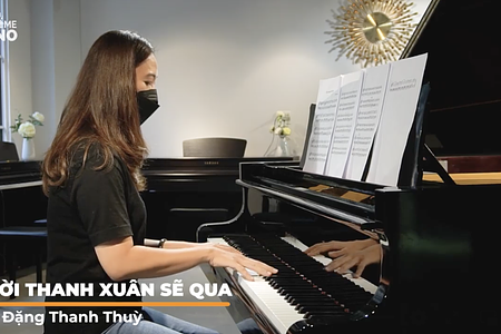 LET MUSIC BEGINS | Thời Thanh Xuân Sẽ Qua – HV Thanh Thùy