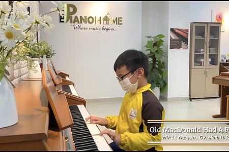 LET MUSIC BEGIN | Old Macdonald Had A Farm – HV Lê Nguyên – GV Minh Hiếu
