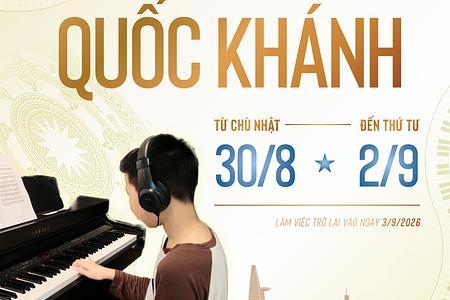 THÔNG BÁO LỊCH NGHỈ LỄ QUỐC KHÁNH 2/9/2026 TẠI PIANO HOME