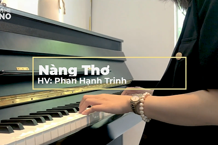 |NÀNG THƠ| – PIANO COVER BY HV PHAN HẠNH TRINH