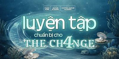 Phóng sự The Change 4: Không khí tập luyện tuần đầu chuẩn bị cho đêm nhạc 10.05