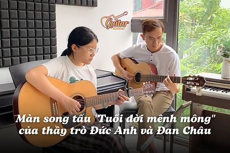 Màn song tấu “Tuổi đời mênh mông” của thầy trò tại Guitar Academy