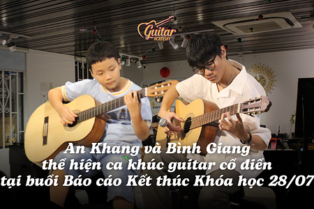 Nhìn lại tiết mục Guitar cổ điển tại buổi Báo cáo Kết thúc Khóa học 28/07/2024