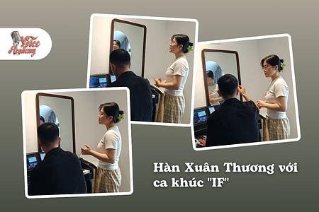 Chinh phục thử thách âm nhạc: Hành trình của Xuân Thương với ca khúc “IF”