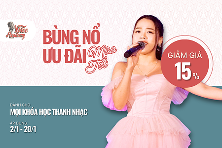Đón Tết Ất Tỵ 2025 với Ưu đãi Đặc biệt từ Voice Academy