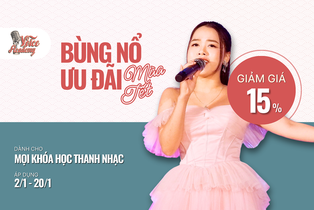 Đón Tết Ất Tỵ 2025 với Ưu đãi Đặc biệt từ Voice Academy